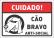 Placa cuidado cão bravo antissocial