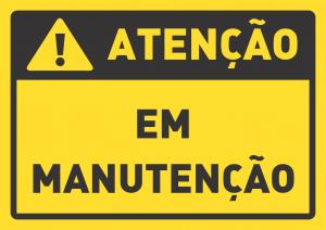 Placa Atenção em Manutenção  24 x 17cm    