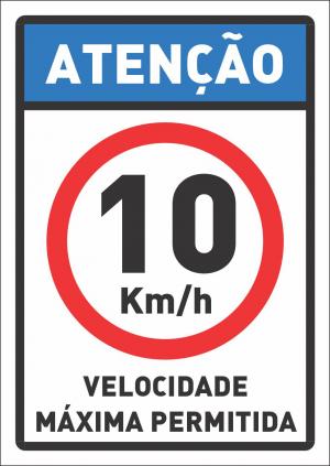 Placa atenção - velocidade máxima 10  17 x 24cm    