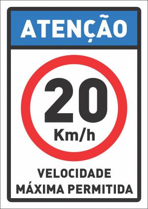 Placa atenção - velocidade máxima 20  17 x 24cm    