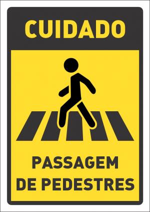 Placa cuidado Passagem de pedestres  17 x 24cm    