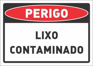 Placa Perigo lixo contaminado  24 x 17cm    